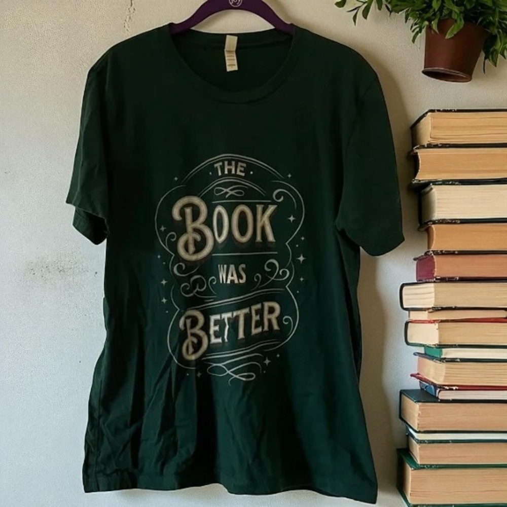 Green Graphic Tee - 'The Book Was Better'